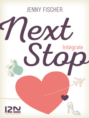cover image of Next Stop--Intégrale